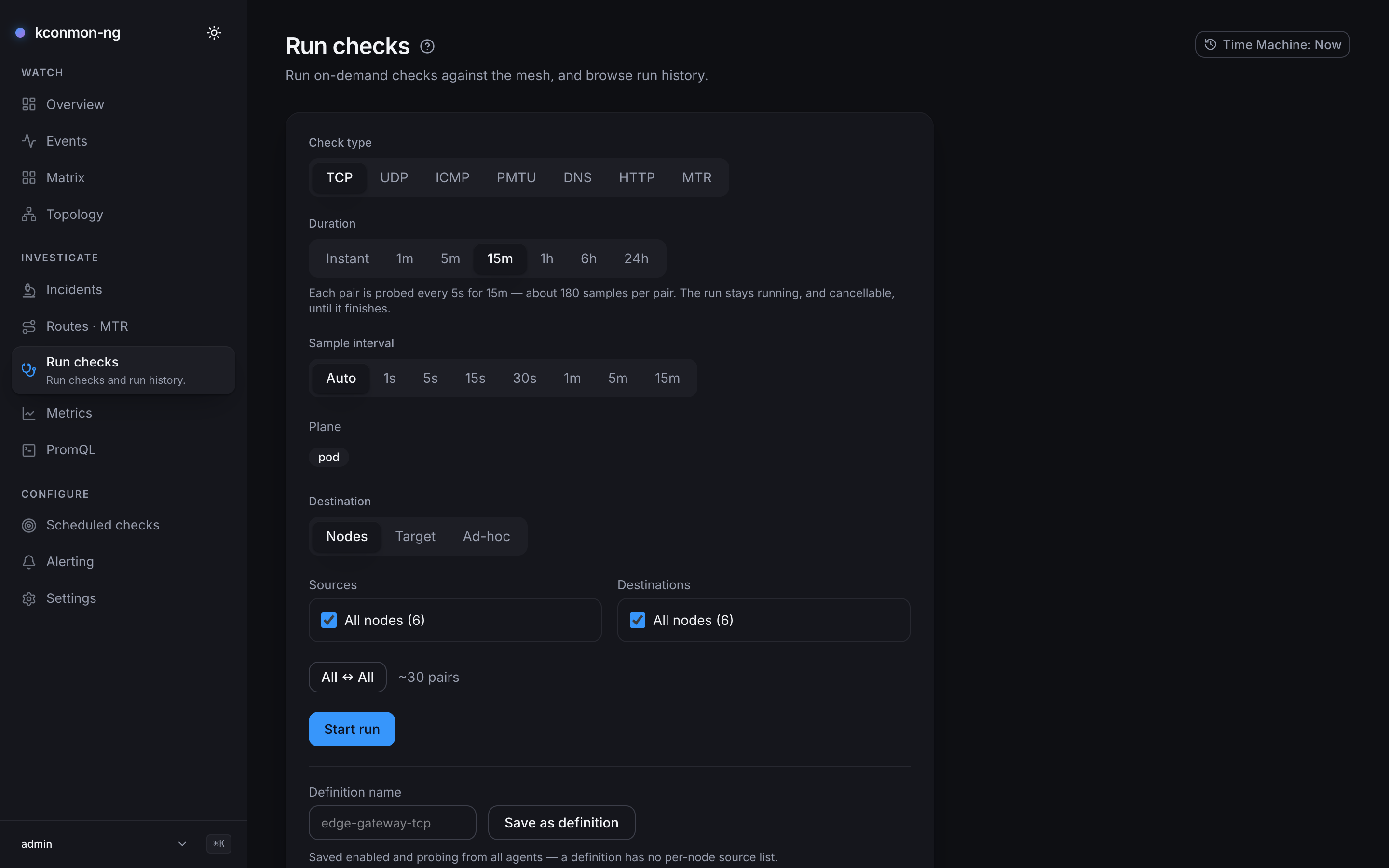 Run form configured for a 15-minute TCP run: the cadence caption, Sample interval Auto, Plane pod, Nodes as destination, All nodes (6) on both sides, the All ↔ All button and the ~30 pairs estimate, Start run, and the Definition name field with Save as definition