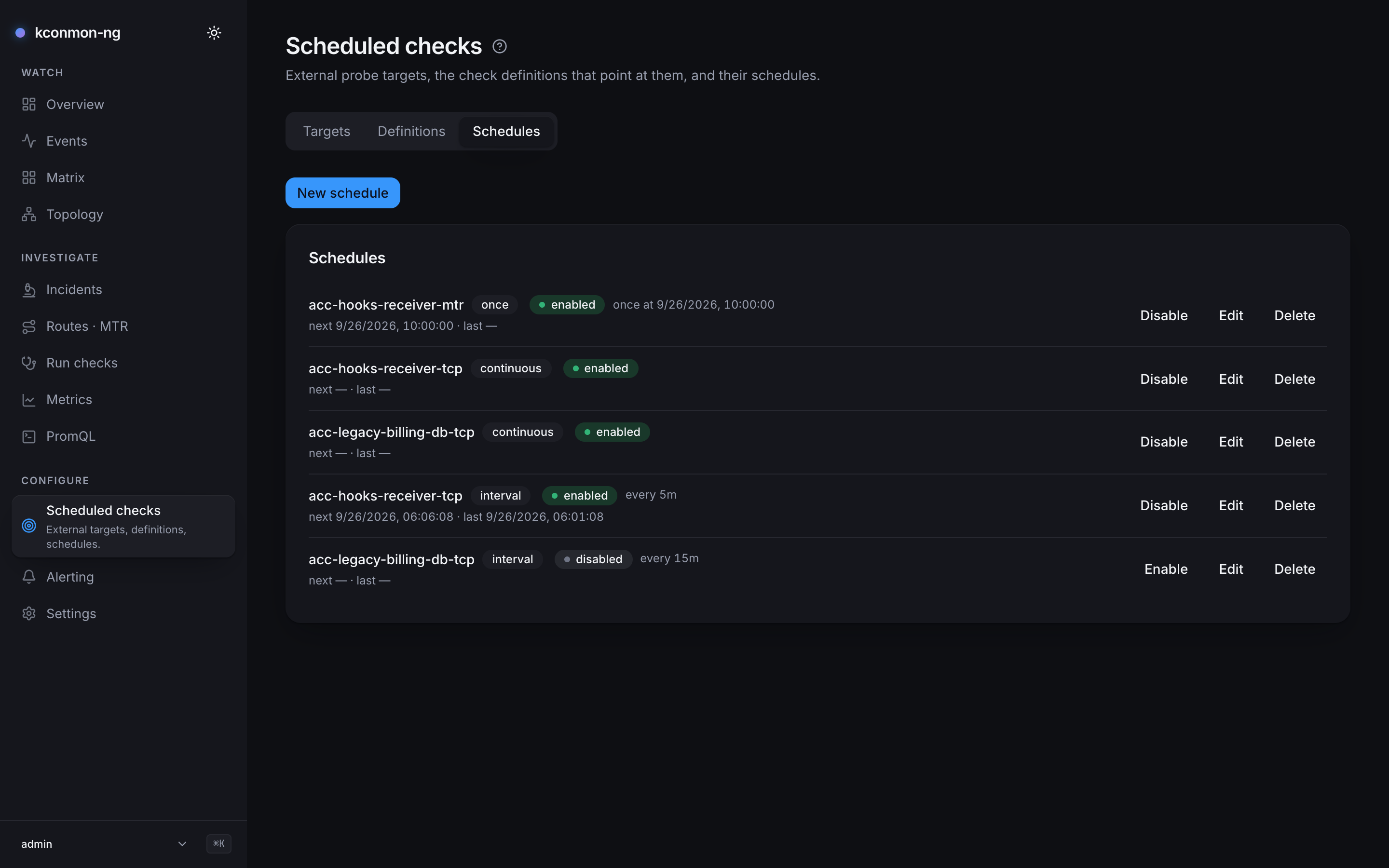 Schedules tab with five rows: acc-hooks-receiver-mtr once at 9/26/2026 10:00:00, enabled; acc-hooks-receiver-tcp and acc-legacy-billing-db-tcp continuous, enabled; acc-hooks-receiver-tcp every 5m, enabled, with next 06:06:08 and last 06:01:08 stamps; acc-legacy-billing-db-tcp every 15m, disabled
